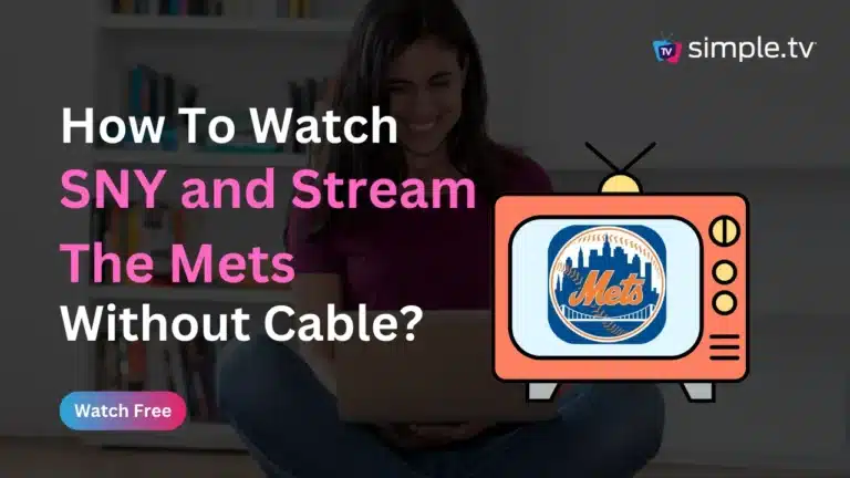 How to Watch SNY and Stream the Mets Without Cable