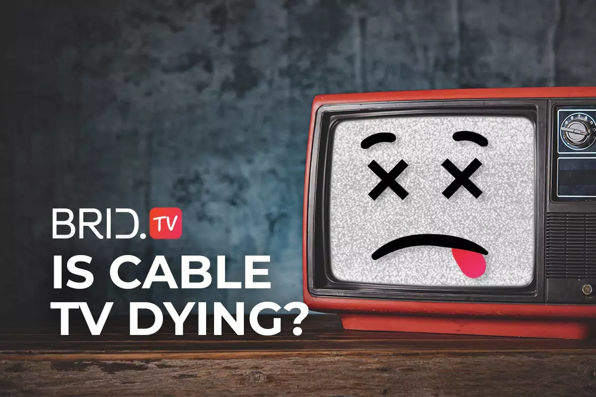 Is Cable TV Dying? The Future of Traditional TV